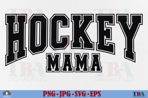 Hockey Mama SVG: Graphics for T-Shirt Designs