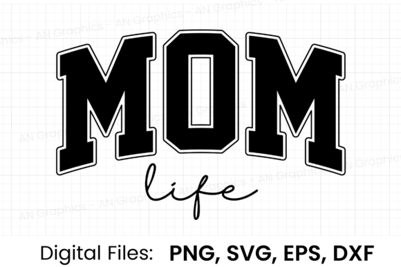 Mom Life Retro Varsity SVG: Graphics for T-Shirt Designs