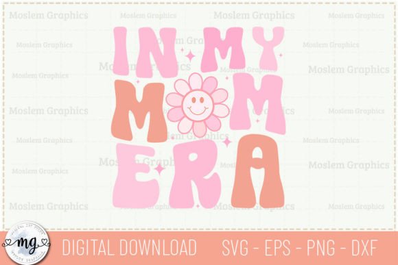 Retro Mom Era SVG: Graphics for T-Shirt Designs