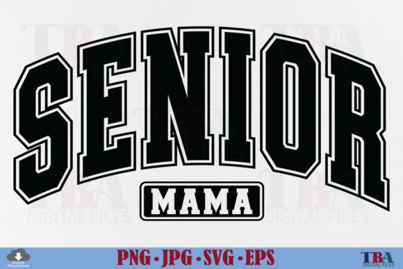 Senior Mama SVG: Retro Graphics for T-Shirt Designs