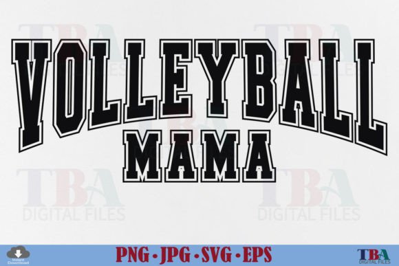 Volleyball Mama SVG: Graphics for T-Shirt Designs